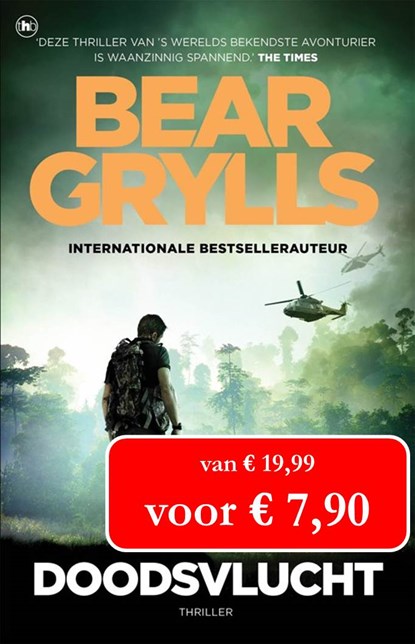 Doodsvlucht, Bear Grylls - Paperback - 9789044347418