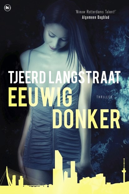 Eeuwig donker, Tjeerd Langstraat - Ebook - 9789044347760