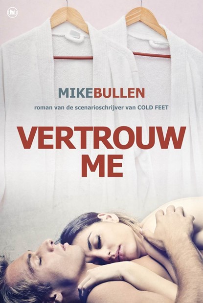 Vertrouw me, Mike Bullen - Ebook - 9789044347999
