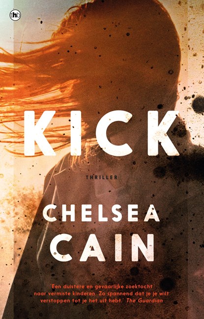 Kick, Chelsea Cain - Ebook - 9789044348088