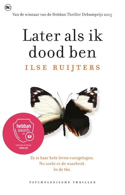 Later als ik dood ben, Ilse Ruijters - Paperback - 9789044348132