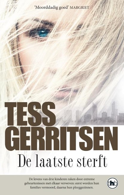 De laatste sterft, Tess Gerritsen - Paperback - 9789044350050