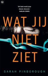 Wat jij niet ziet | Sarah Pinborough | 9789044350579