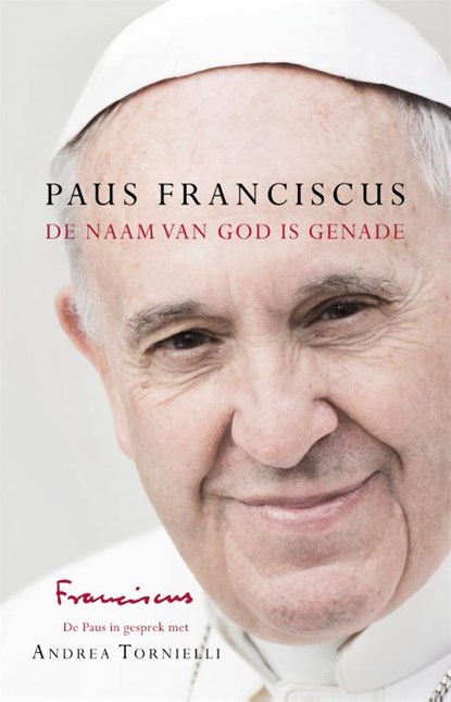 De naam van God is genade, Paus Franciscus - Gebonden - 9789044350616