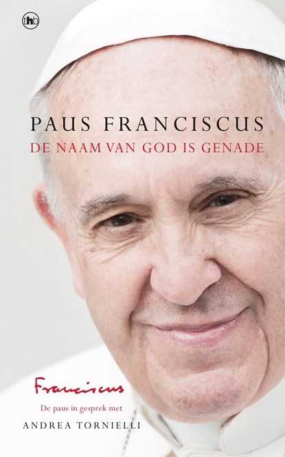 De naam van God is genade, Paus Franciscus - Ebook - 9789044350623
