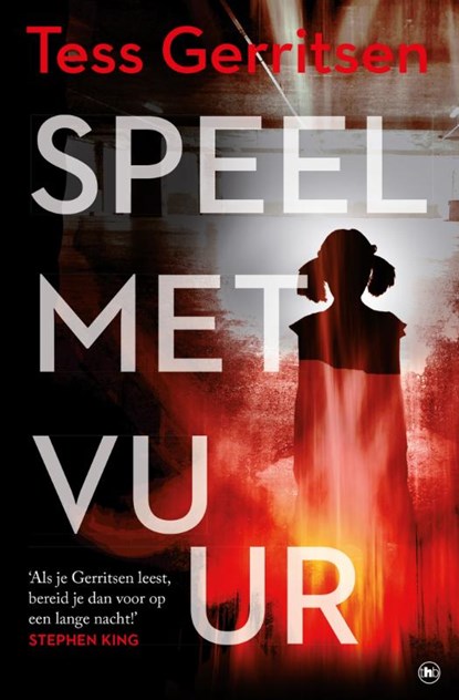 Speel met vuur, Tess Gerritsen - Paperback - 9789044351958