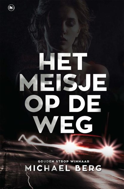 Het meisje op de weg, Michael Berg - Paperback - 9789044352320