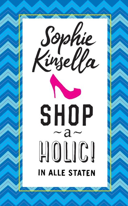Shopaholic in alle staten, Sophie Kinsella - Paperback - 9789044352757