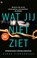 Wat jij niet ziet, Sarah Pinborough - Paperback - 9789044353976