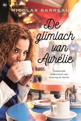 De glimlach van Aurélie - Nicolas Barreau - 9789044354195