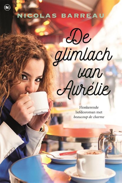 De glimlach van Aurélie, Nicolas Barreau - Paperback - 9789044354195