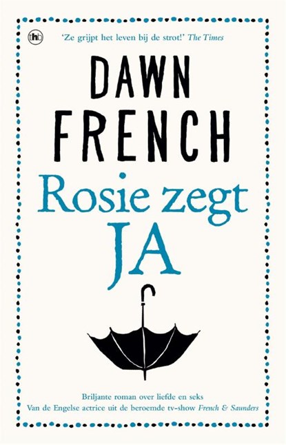 Rosie zegt ja, Dawn French - Paperback - 9789044354331