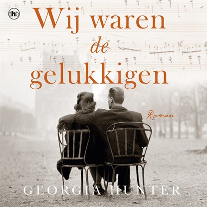 Wij waren de gelukkigen, Georgia Hunter - Luisterboek MP3 - 9789044355574