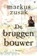 De bruggenbouwer, Markus Zusak - Paperback - 9789044355697