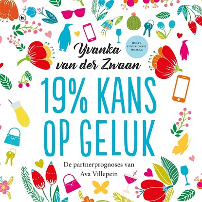 19 procent kans op geluk, Yvanka van der Zwaan - Luisterboek MP3 - 9789044355987