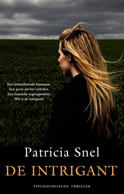 De intrigant, Patricia Snel - Paperback - 9789044356236