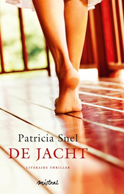 De jacht, Patricia Snel - Paperback - 9789044356243