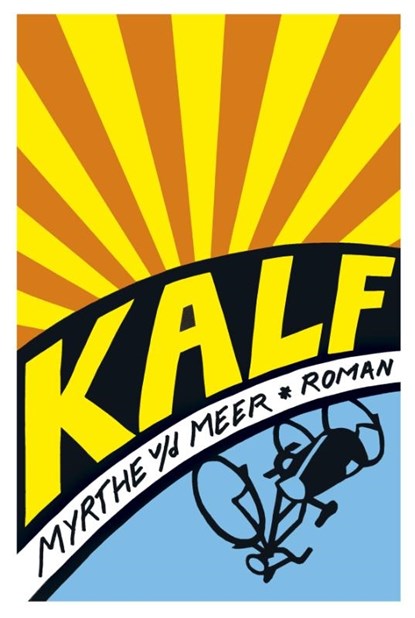 Kalf, Myrthe van der Meer - Paperback - 9789044356489