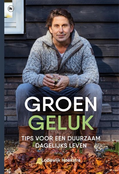 Groen geluk, Lodewijk Hoekstra - Paperback - 9789044356687
