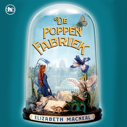 De poppenfabriek, Elizabeth Macneal - Luisterboek MP3 - 9789044357561