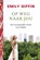 Op weg naar jou, Emily Giffin - Paperback - 9789044357769