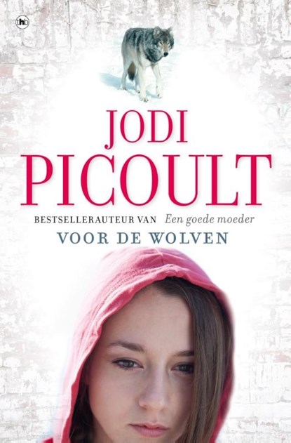 Voor de wolven, Jodi Picoult - Paperback - 9789044357967