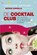 De cocktailclub, Sophie Kinsella - Paperback - 9789044358582