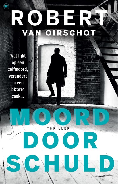 Moord door schuld, Robert van Oirschot - Ebook - 9789044358704