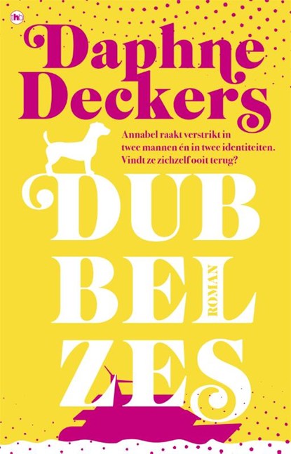 Dubbel zes, Daphne Deckers - Paperback - 9789044358889