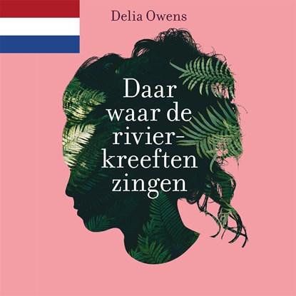 Daar waar de rivierkreeften zingen, Delia Owens - Luisterboek MP3 - 9789044358926