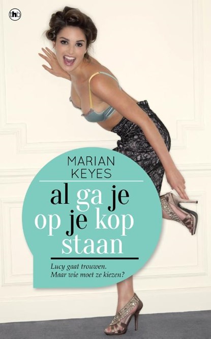 Al ga je op je kop staan, Marian Keyes - Paperback - 9789044359510