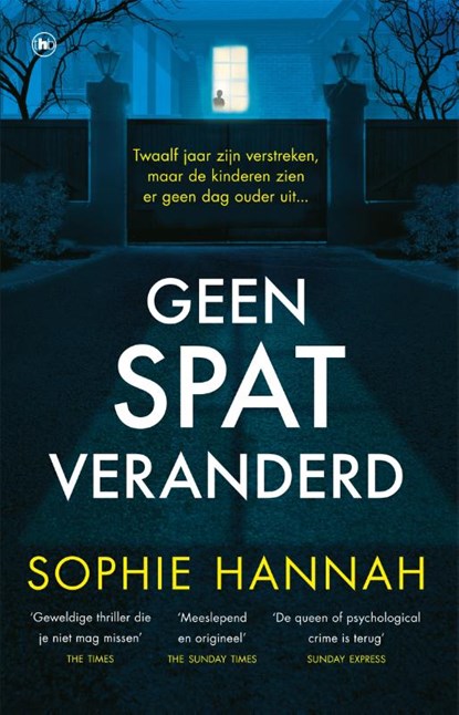 Geen spat veranderd, Sophie Hannah - Paperback - 9789044360486