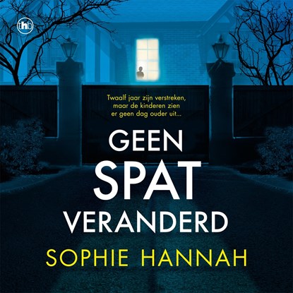 Geen spat veranderd, Sophie Hannah - Luisterboek MP3 - 9789044360509