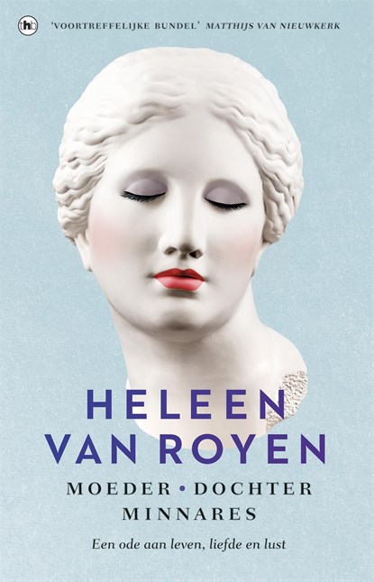 Moeder, dochter, minnares, Heleen van Royen - Ebook - 9789044360622