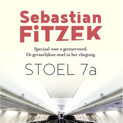 Stoel 7A, Sebastian Fitzek - Luisterboek MP3 - 9789044360844