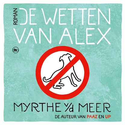 De wetten van Alex, Myrthe van der Meer - Luisterboek MP3 - 9789044361810