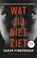 Wat jij niet ziet, Sarah Pinborough - Paperback - 9789044361827