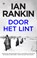 Door het lint, Ian Rankin - Paperback - 9789044362695