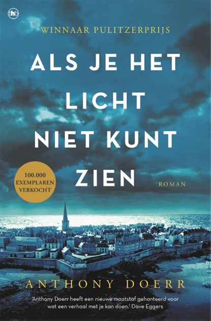 Als je het licht niet kunt zien, Anthony Doerr - Paperback - 9789044363661