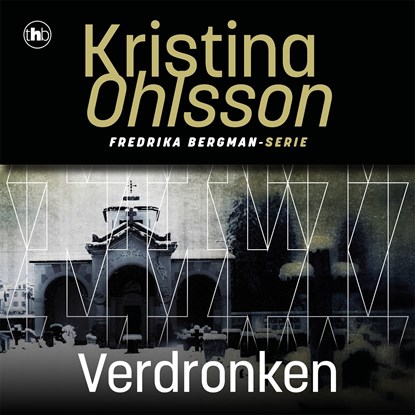 Verdronken, Kristina Ohlsson - Luisterboek MP3 - 9789044364989