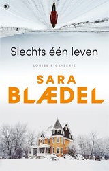 Slechts één leven, Sara Blædel -  - 9789044365061