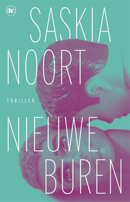 Nieuwe buren, Saskia Noort - Paperback - 9789044366136