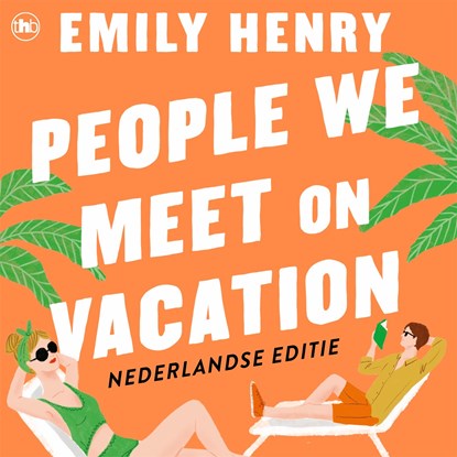 People We Meet on Vacation, Emily Henry - Luisterboek MP3 - 9789044366419