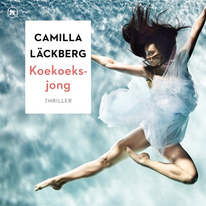 Koekoeksjong, Camilla Läckberg - Luisterboek MP3 - 9789044366426