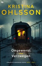 Ongewenst en Verzwegen | Kristina Ohlsson | 
