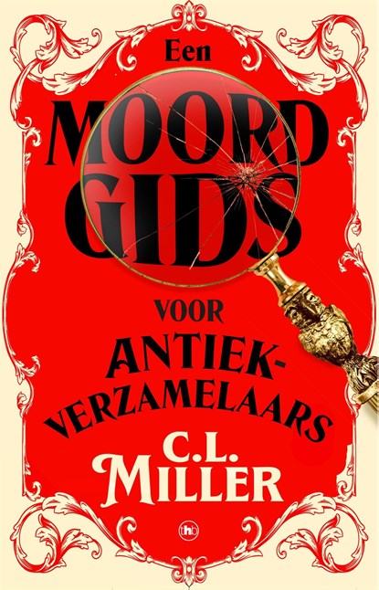 Een moordgids voor antiekverzamelaars, C.L. Miller - Ebook - 9789044366907