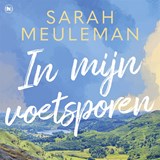 In mijn voetsporen - Sarah Meuleman - 9789044367065