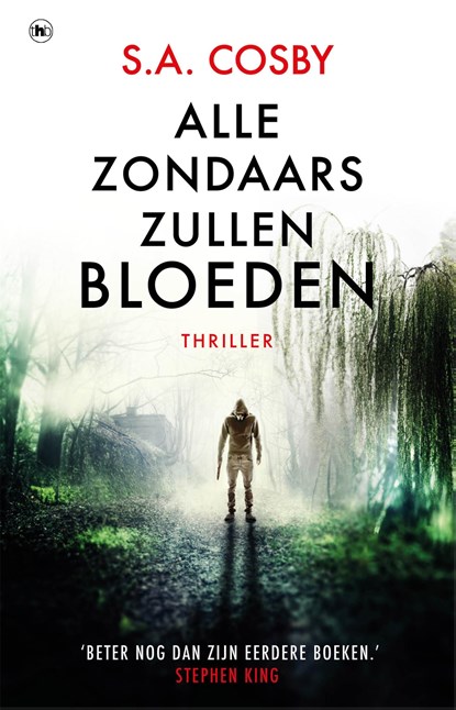 Alle zondaars zullen bloeden, S.A. Cosby - Paperback - 9789044367348