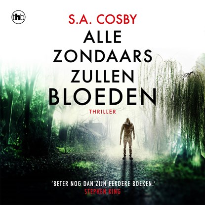 Alle zondaars zullen bloeden, S.A. Cosby - Luisterboek MP3 - 9789044367362