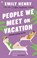 People We Meet on Vacation, Emily Henry - Paperback - 9789044367584